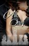 [McDade Brothers 01] • All. Only. (A McDade Brothers Novel Book 1)